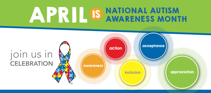 National Autism Awareness Month
